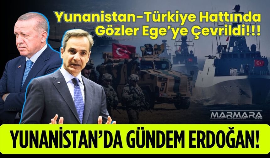 Yunanistan’da Gündem Erdoğan
