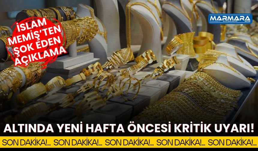 Altında Yeni Hafta Öncesi Kritik Uyarı! İslam Memiş'ten O Seviyeyi İşaret Etti