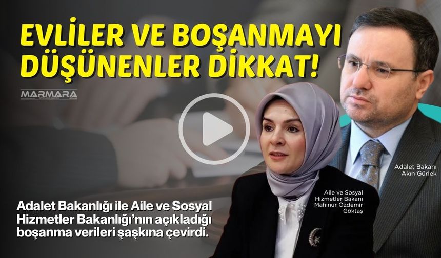 Bakanlığın Açıkladığı Boşanma Verileri Dudak Uçuklattı!