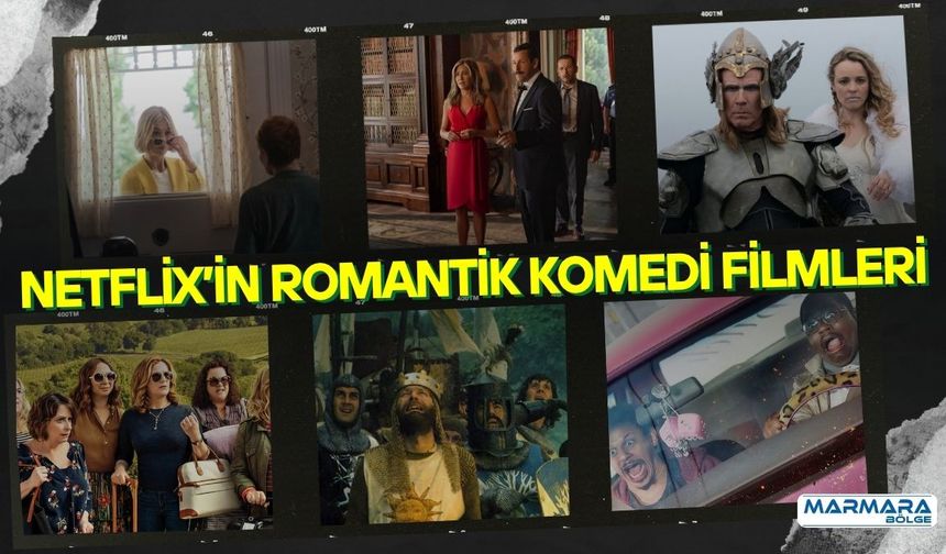 İzlerken Zamanın Nasıl Geçtiğini Anlamayacağınız Netflix’in Romantik Komedi Filmleri