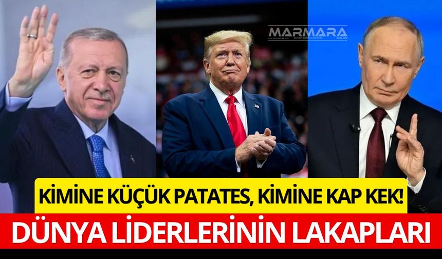 Dünya Liderlerinin Lakapları