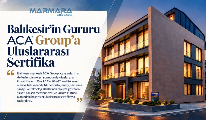 Balıkesir’in Gururu ACA Group’a Uluslararası Sertifika