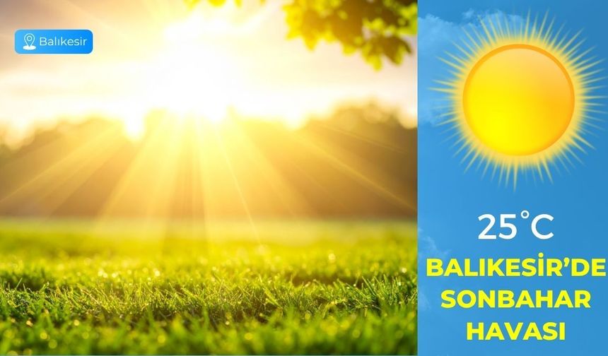 Balıkesir’de Sonbahar Havası