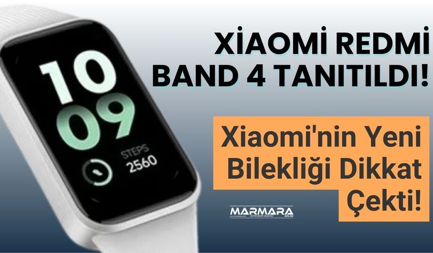 Xiaomi Redmi Band 4 Tanıtıldı!