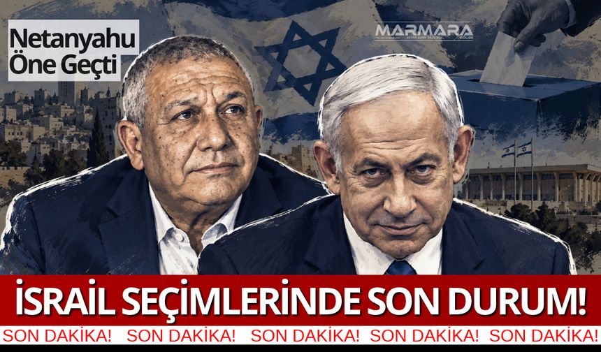 İsrail Seçim Sonuçlarında Son Dakika! Netanyahu Bloğu Öne Geçti