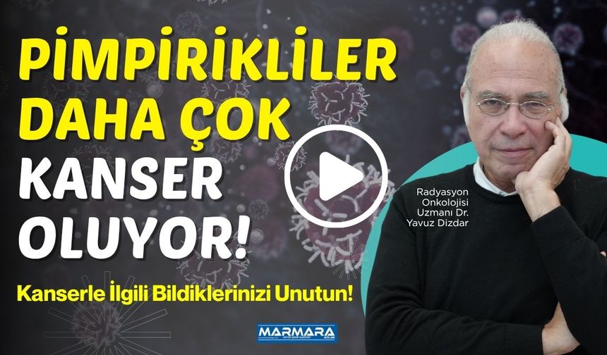 Pimpirikliler Daha Çok Kanser Oluyor!