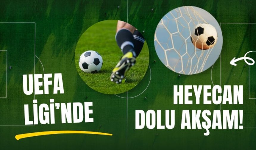 Uluslar Ligi’nde Heyecan Dolu Akşam!