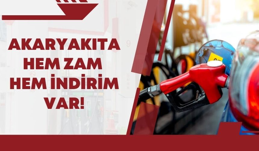 Akaryakıta Hem Zam Hem İndirim Var!