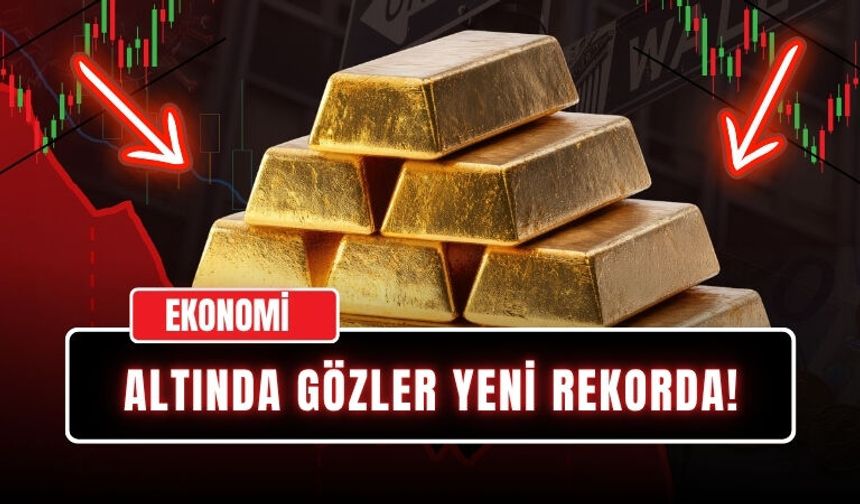 Altında Gözler Yeni Rekorda!