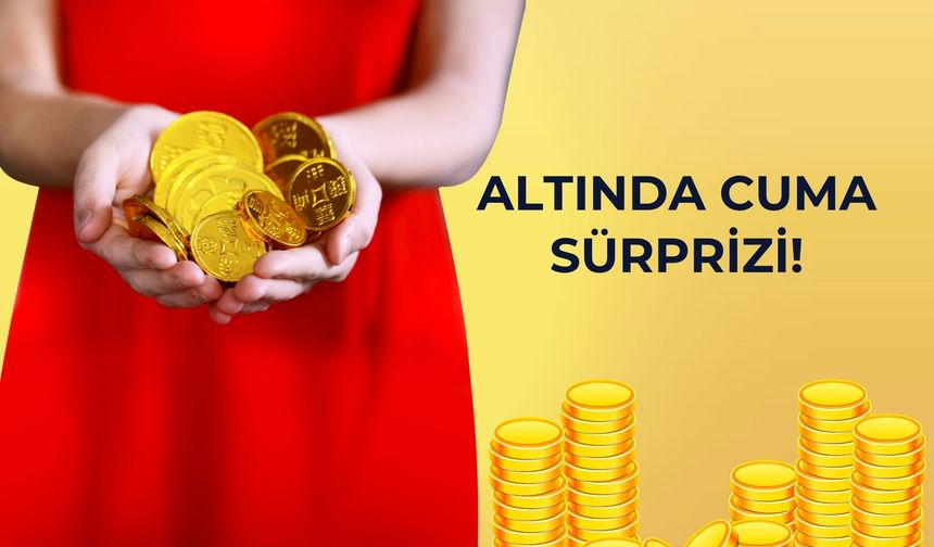 Altında Cuma Sürprizi!