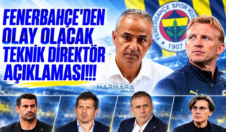 SON DAKİKA: Fenerbahçe'den Olay Olacak Teknik Direktör Açıklaması!