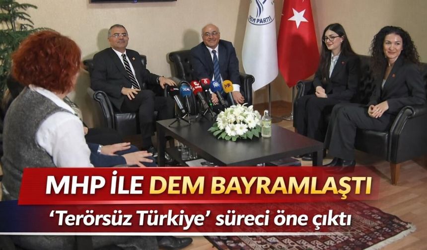 MHP İLE DEM PARTİ ARASINDA BAYRAMLAŞMA
