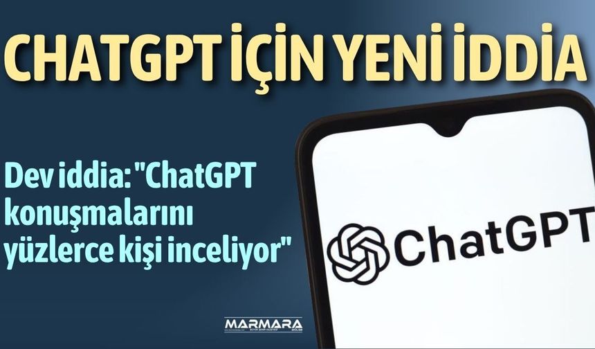ChatGPT İçin Yeni İddia