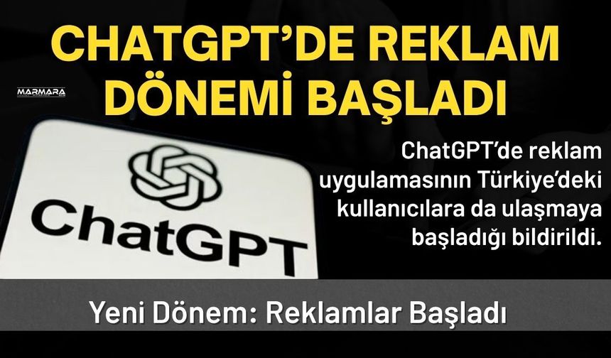 ChatGPT’de Reklam Dönemi Başladı