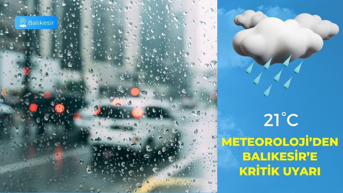 Balıkesir’de 30 Eylül Hava Durumu Nasıl Olacak? Meteoroloji Verileri Açıklandı