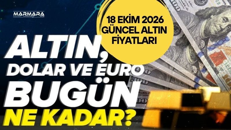 Altın Fiyatlarında Son Durum! 18 Ekim 2026 Gram, Çeyrek Ve Yarım Altın Bugün Kaç TL Oldu?
