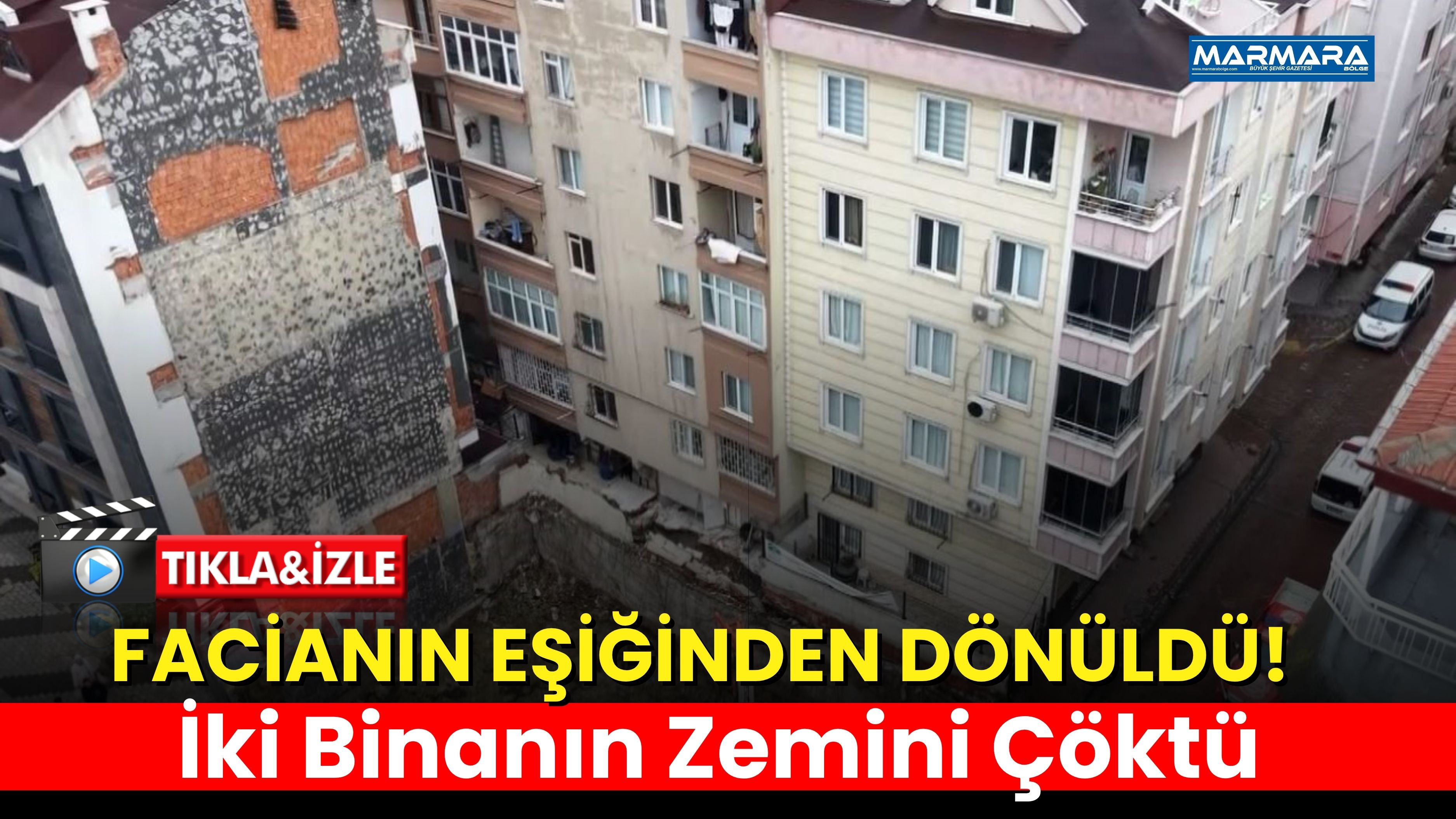 Facianın Eşiğinden Dönüldü! İki Binanın Zemini Çöktü