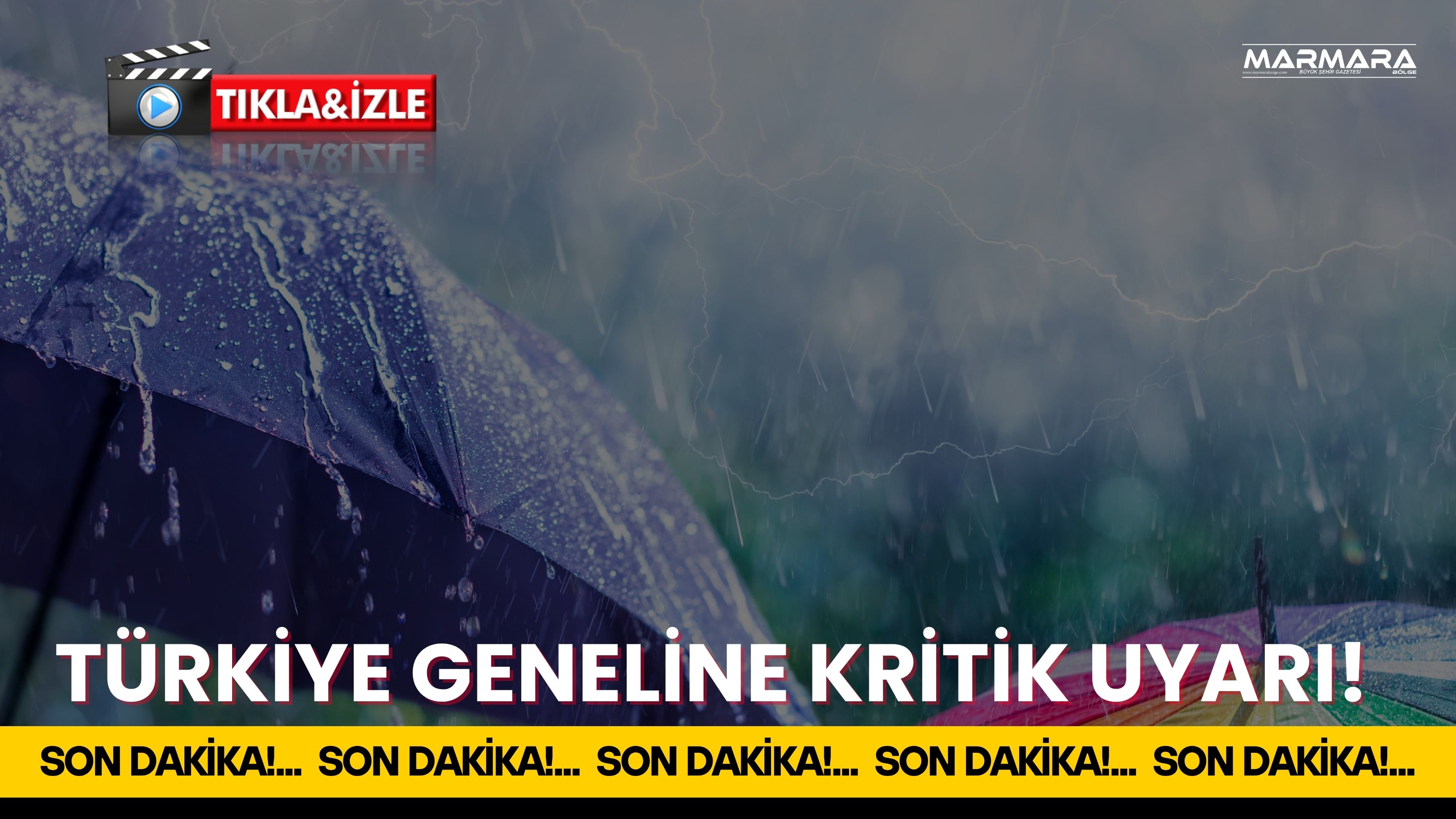 Türkiye Geneline Kritik Uyarı!