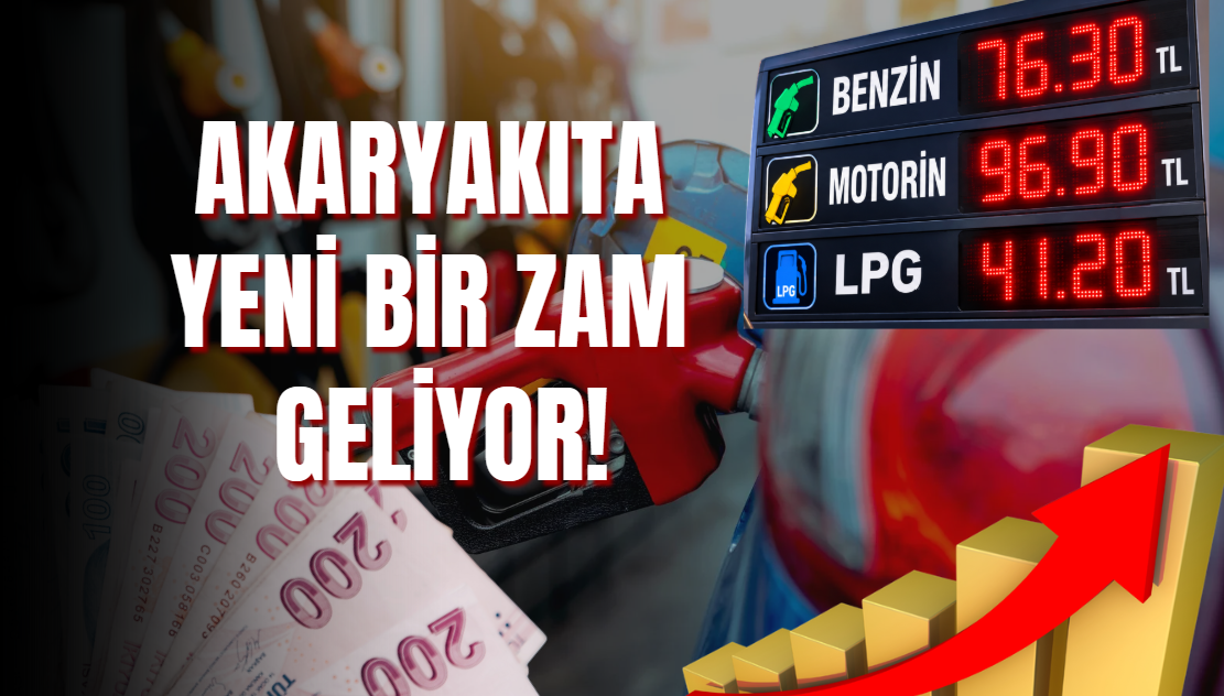 Akaryakıta Yeni Bir Zam Geliyor!