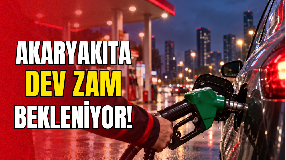 Akaryakıta Dev Zam Bekleniyor!