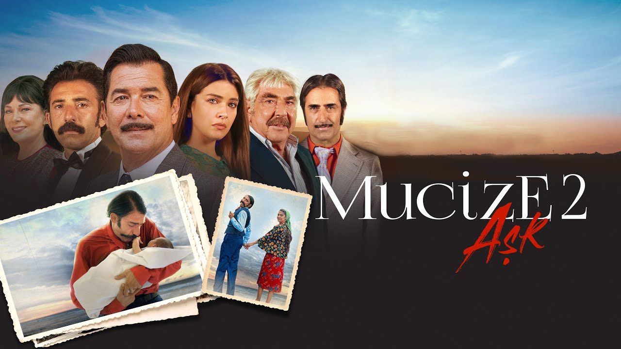 Mucize 2 Aşk 2019