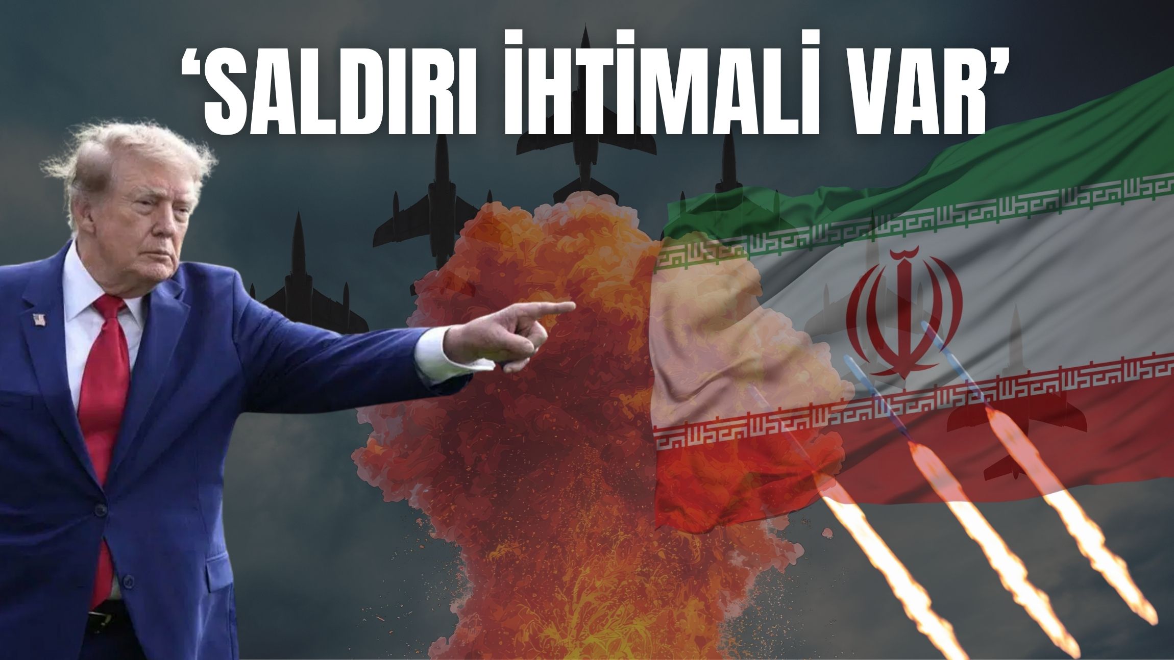 ‘SALDIRI İHTİMALİ VAR’